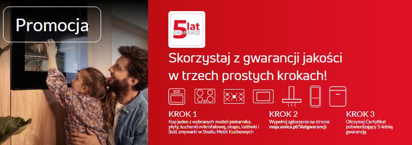 AMICA 5 LAT GWARANCJI